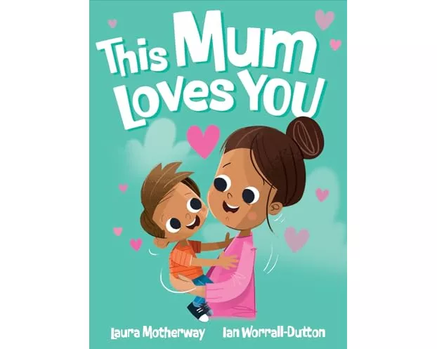 This Mum Loves You