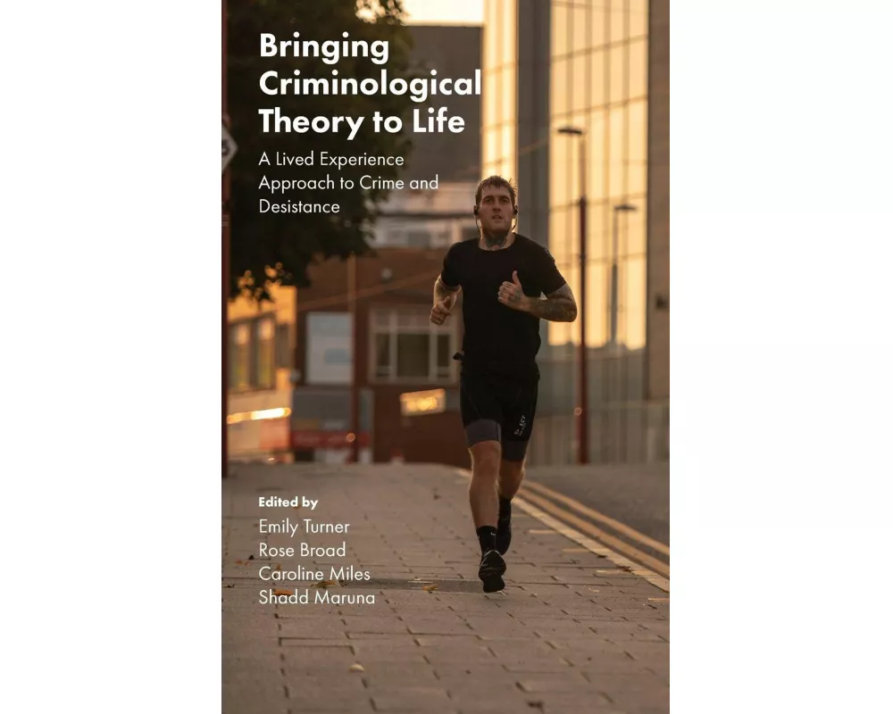 Bringing Criminological Theory to Life