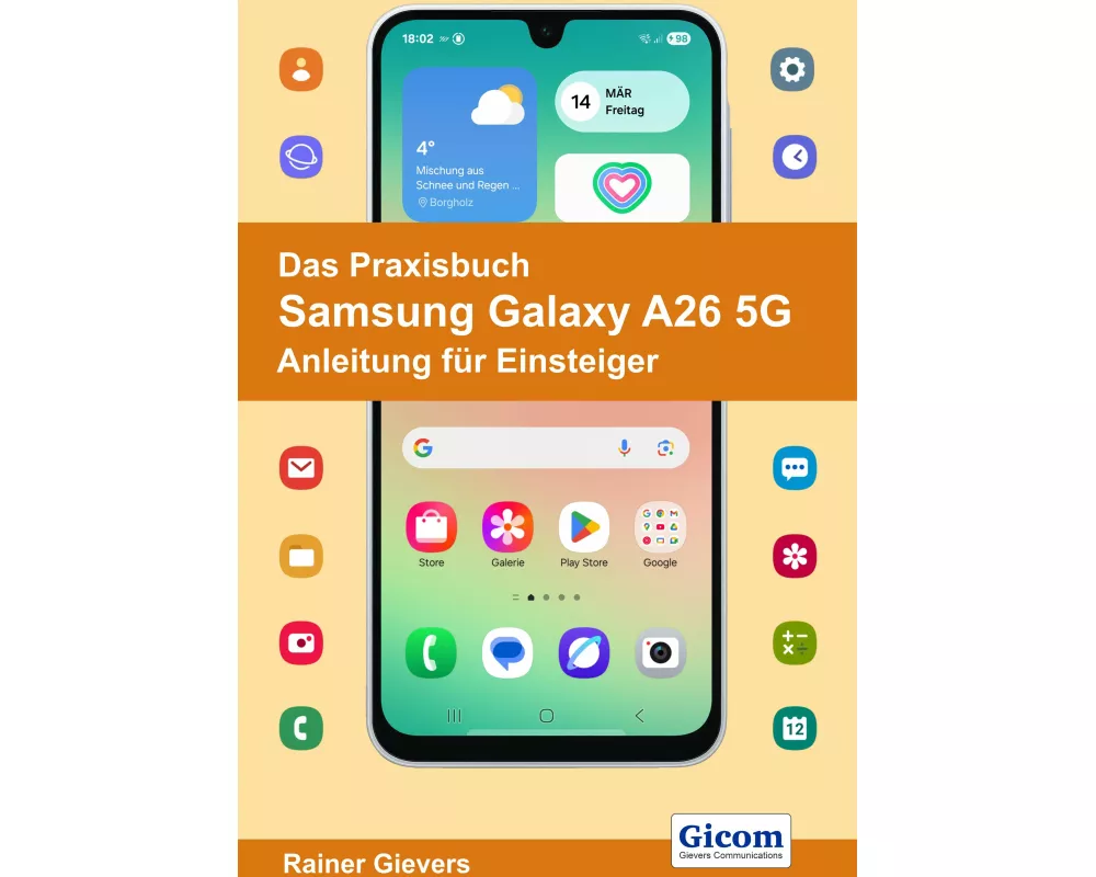 Das Praxisbuch Samsung Galaxy A26 5G - Anleitung für Einsteiger