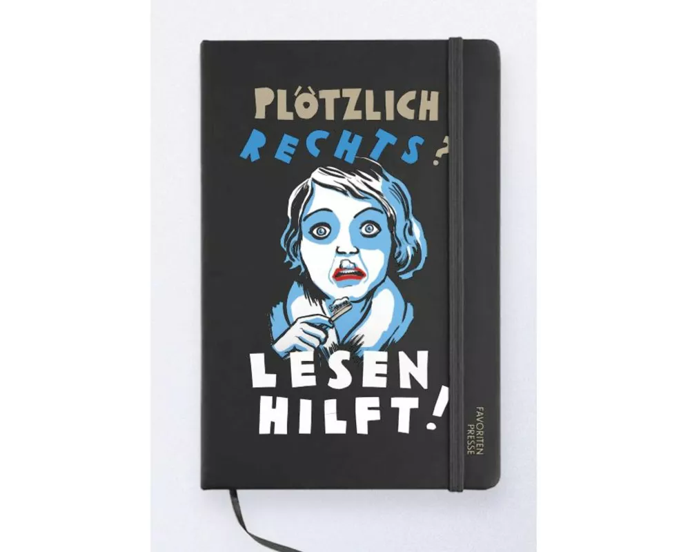 Notizbuch Plötzlich rechts? Lesen hilft!