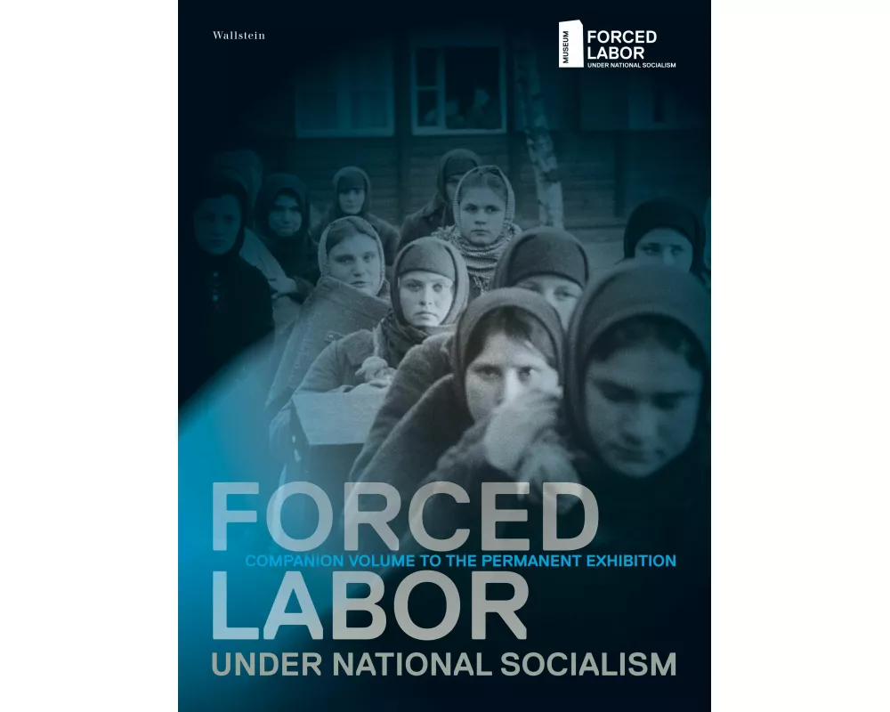 Forced Labor under National Socialism