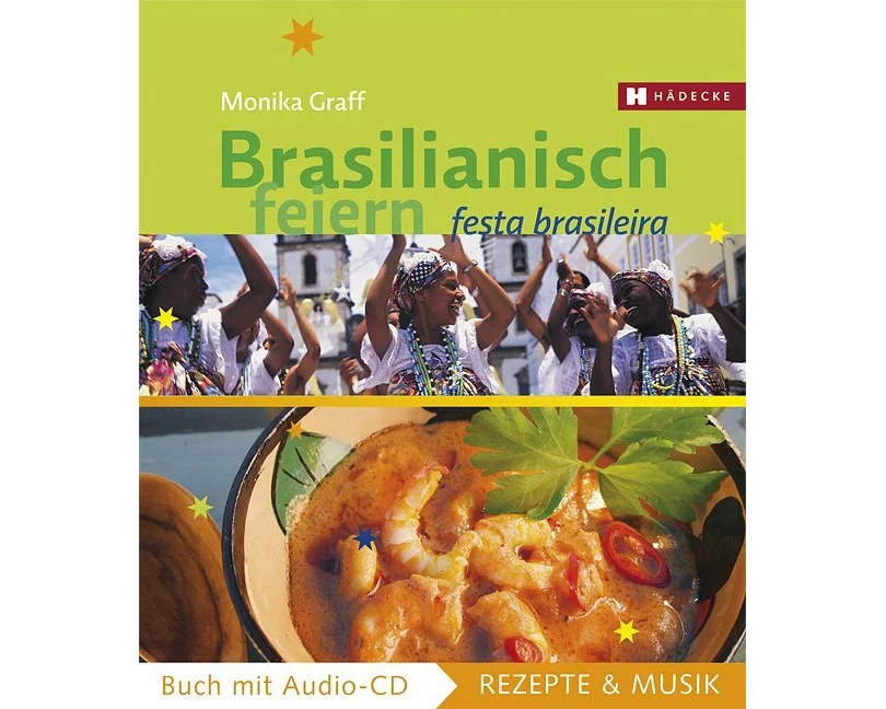 Brasilianisch feiern