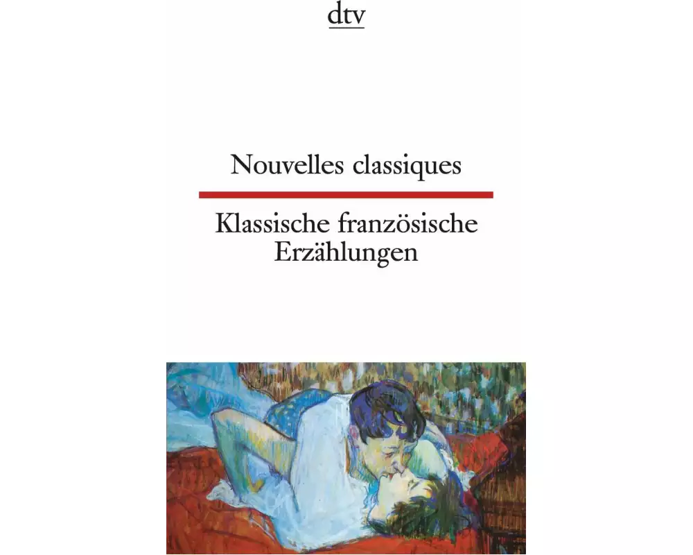 Nouvelles classiques Klassische französische Erzählungen