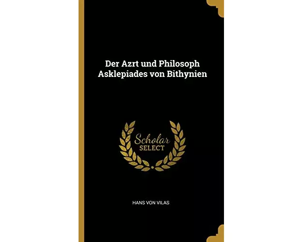 Vilas, H: GER-AZRT UND PHILOSOPH ASKLEPI