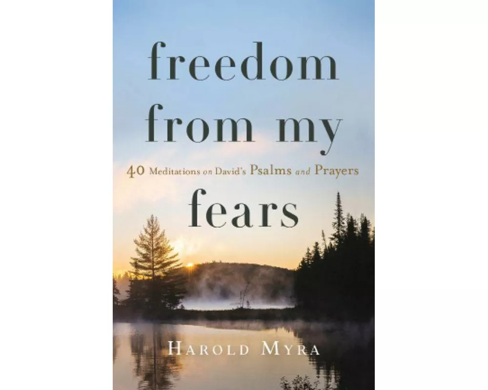 Freedom from My Fears