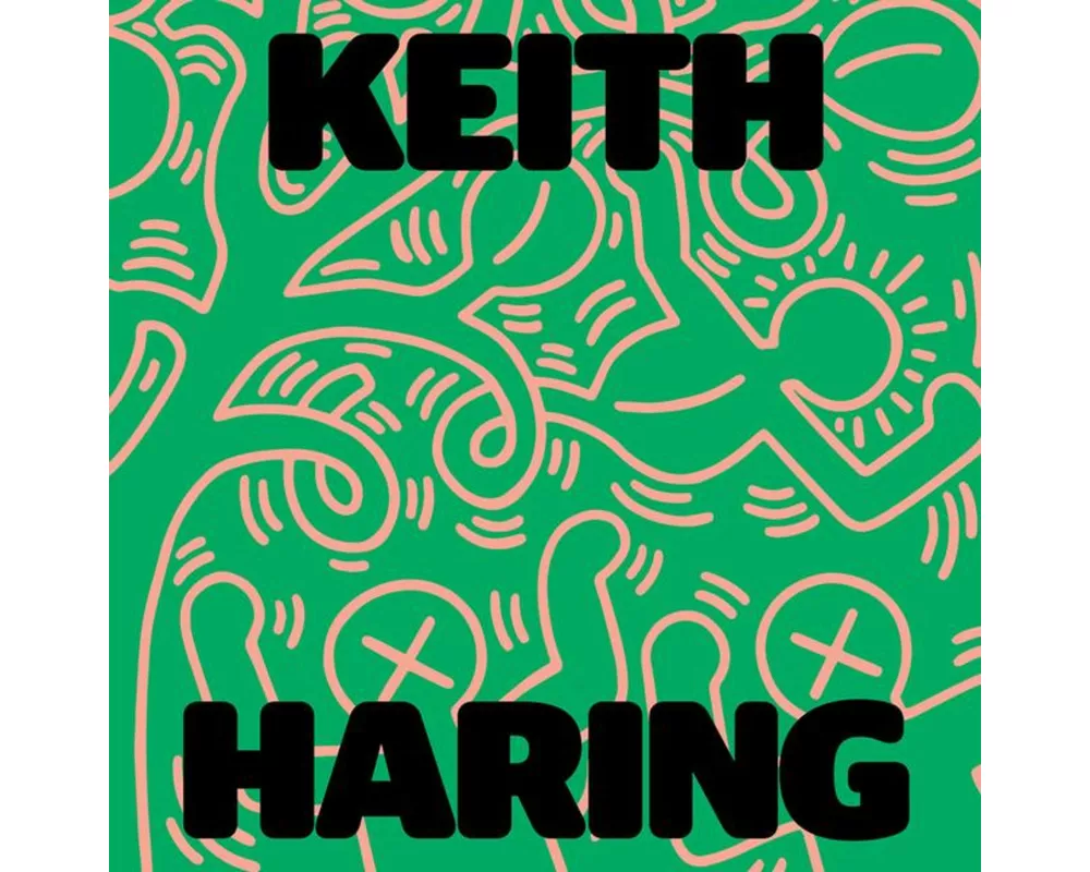 Keith Haring: Art Is for Everybody
