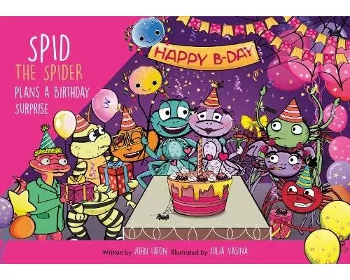 Spid the Spider Plans a Birthday Surprise
