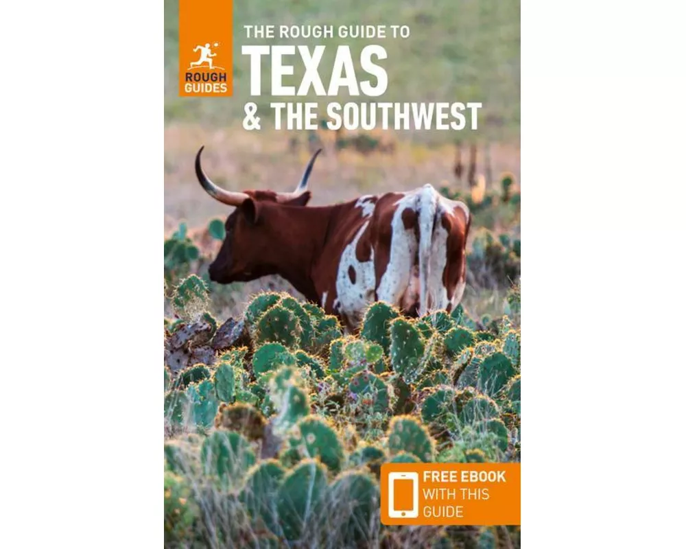The Rough Guide to Texas & the Southwest: Travel Guide with eBook
