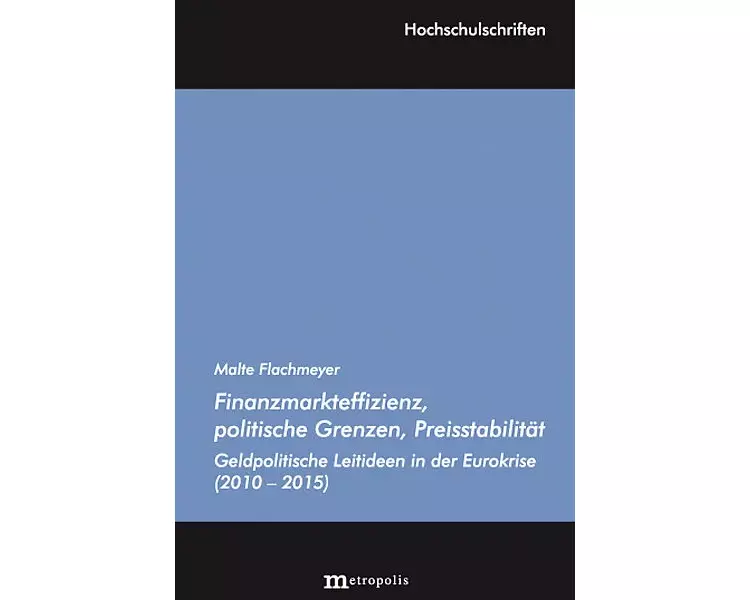 Finanzmarkteffizienz, politische Grenzen, Preisstabilität