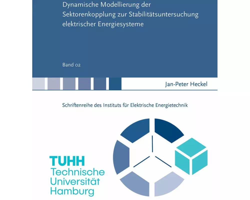 Dynamische Modellierung der Sektorenkopplung zur Stabilitätsuntersuchung elektrischer Energiesysteme