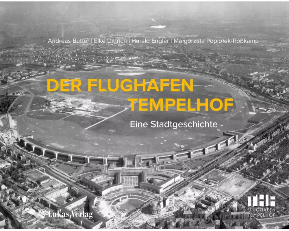 Der Flughafen Tempelhof