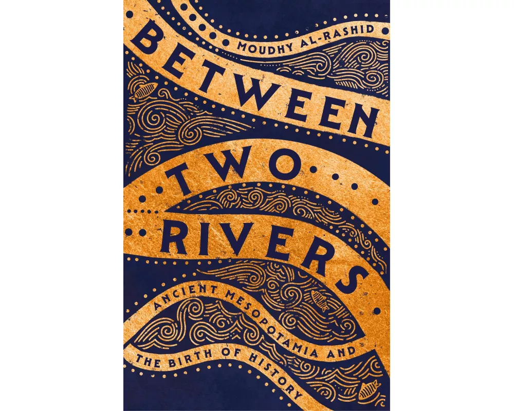 Between Two Rivers
