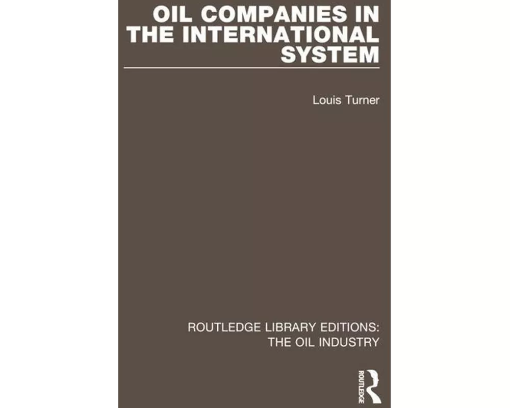 Oil Companies in the International System