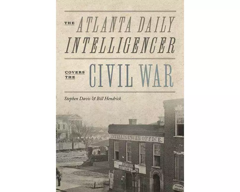 The Atlanta Daily Intelligencer Covers the Civil War