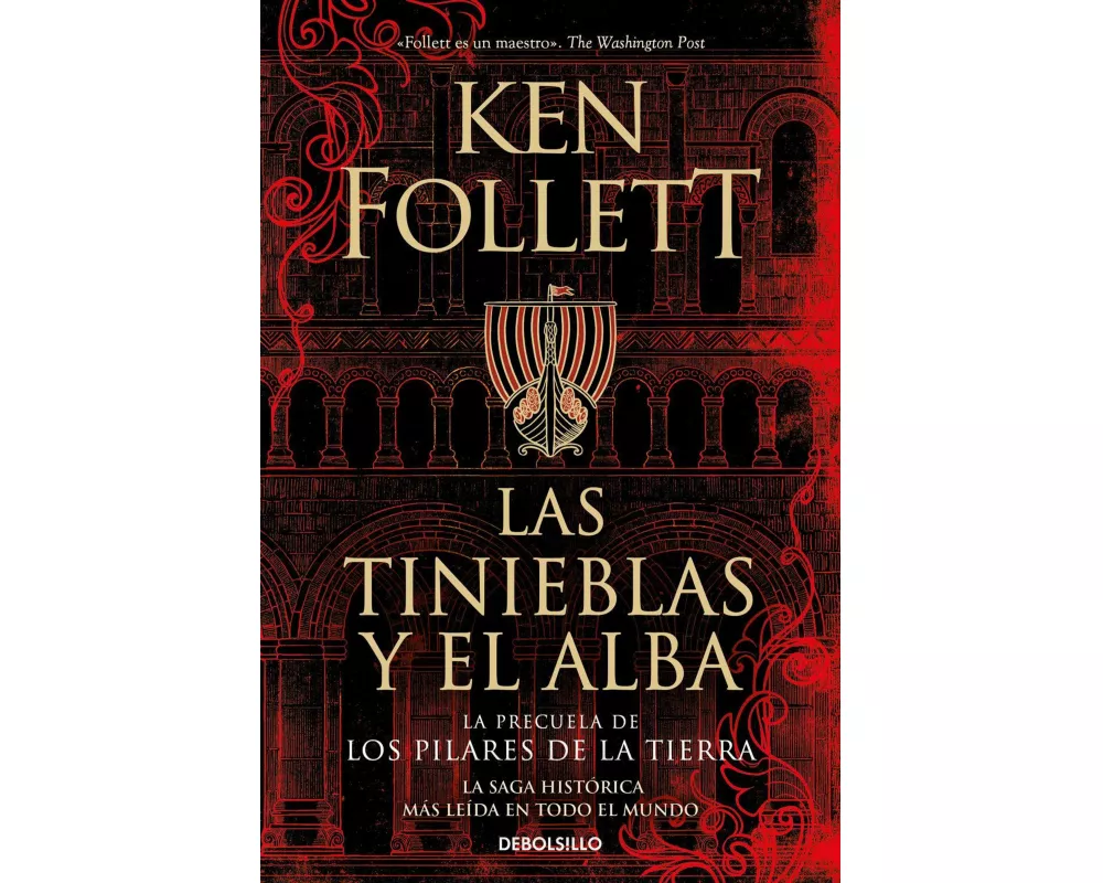 Las tinieblas y el alba (La precuela de Los pilares de la Tierra)