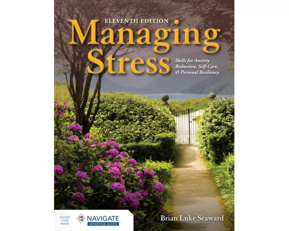 Managing Stress: Skills for Anxiety Reduction, Self-Care, and Personal Resiliency with Navigate Advantage Access