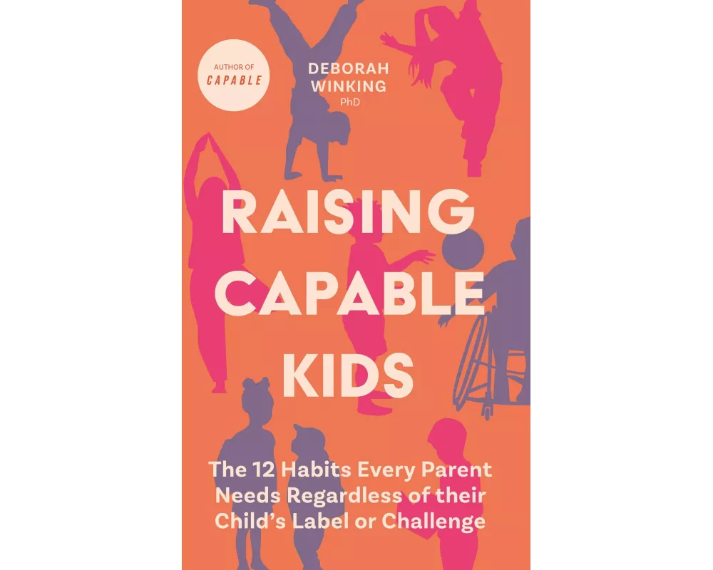Raising Capable Kids
