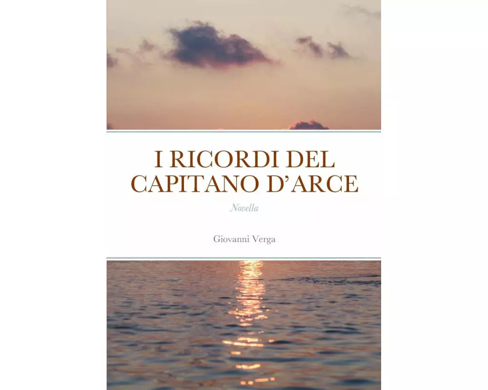 I Ricordi Del Capitano D'arce