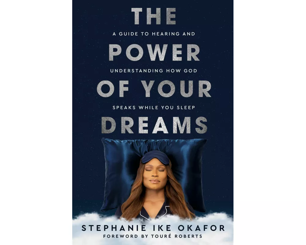 The Power of Your Dreams