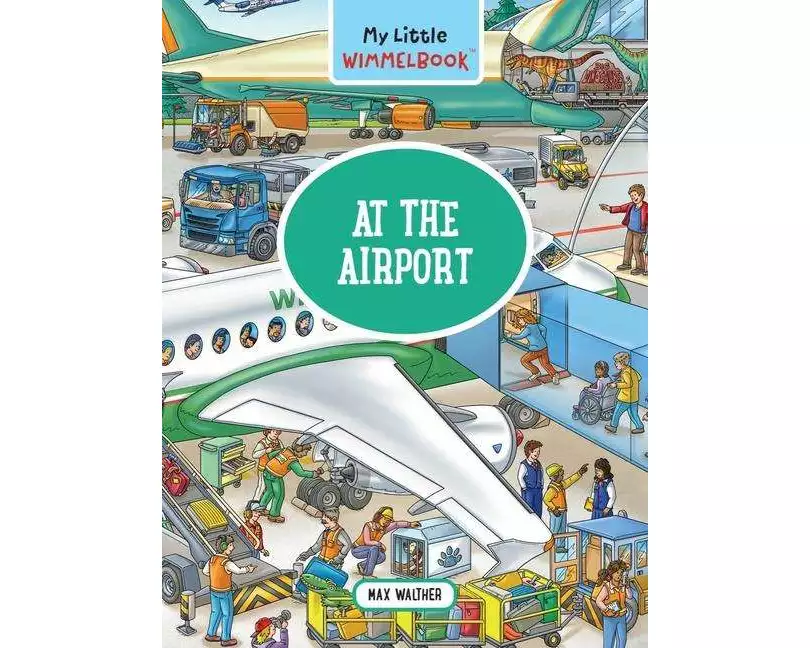 My Little Wimmelbook - At the Airport