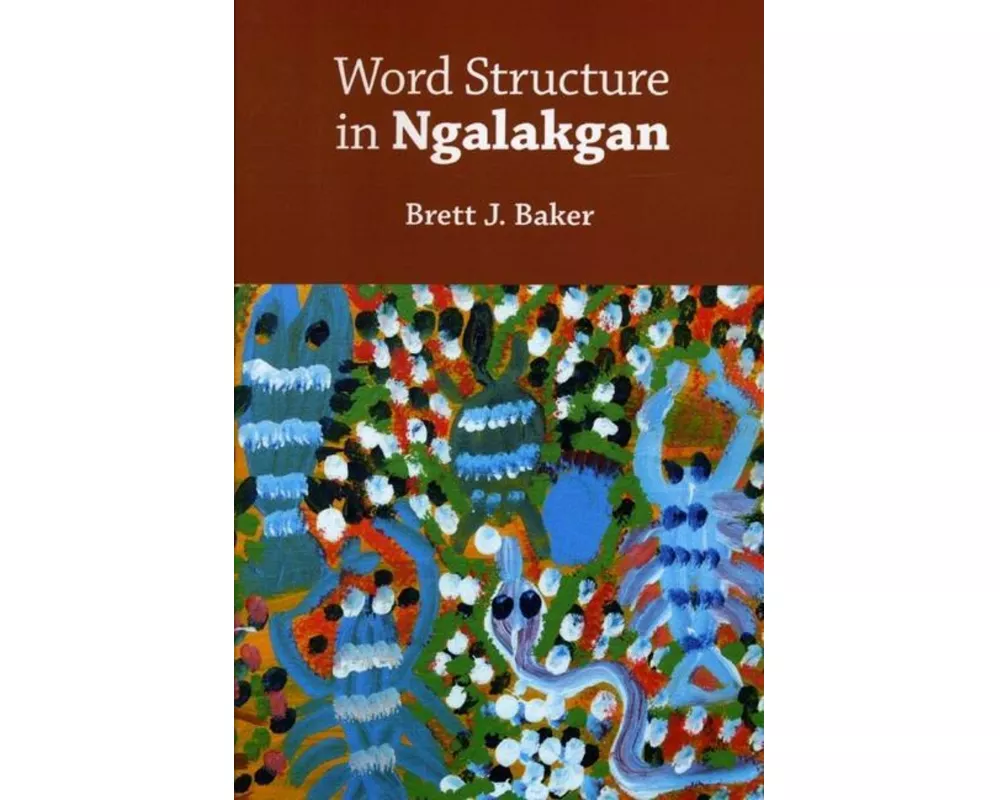 Word Structure in Ngalakgan