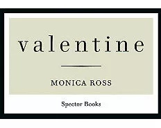 Monica Ross: valentine