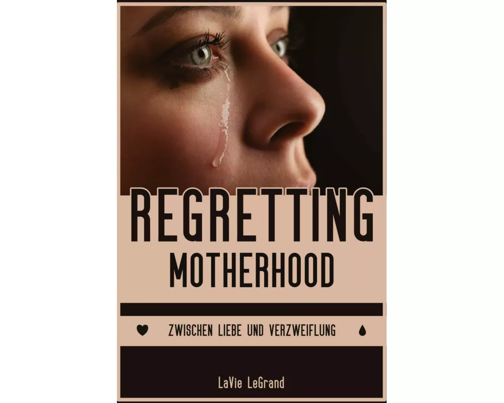 Regretting Motherhood