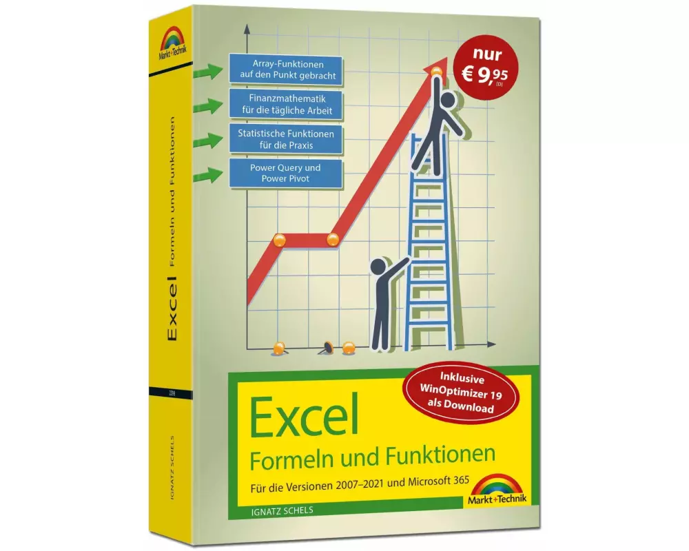 Excel Formeln und Funktionen für 2021 und 365, 2019, 2016, 2013, 2010 und 2007: Sonderausgabe inkl. WinOptimizer 19 - neueste Version. Topseller Vorau