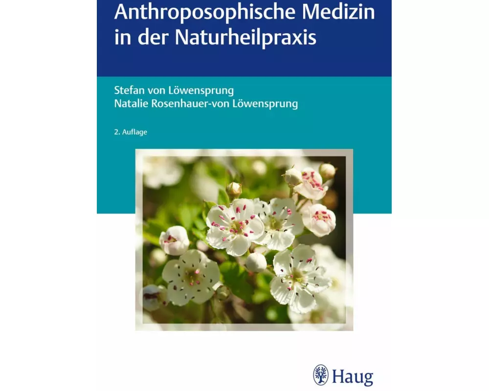 Anthroposophische Medizin in der Naturheilpraxis