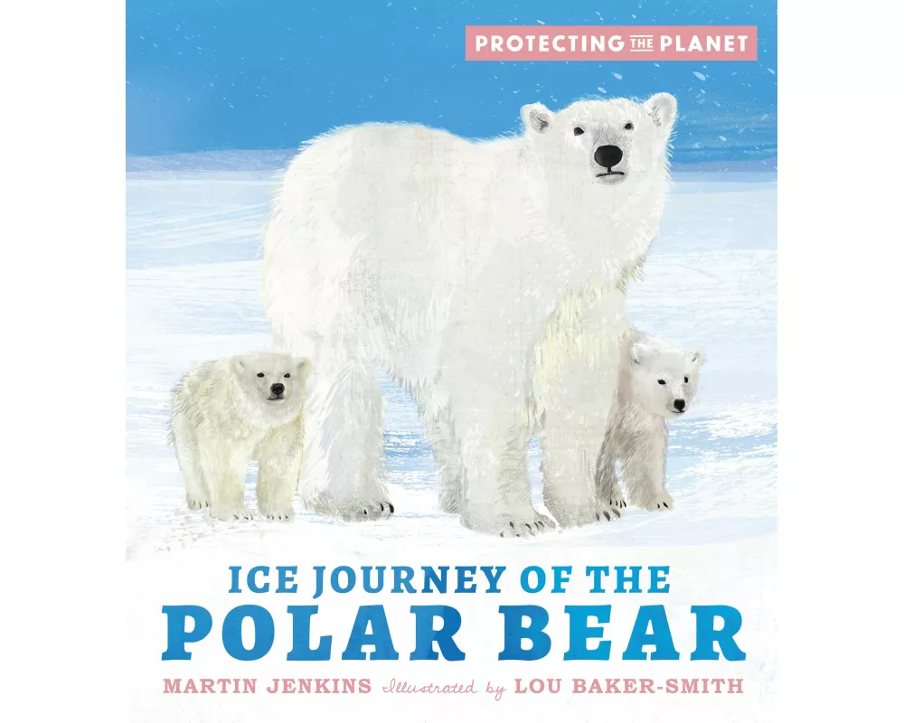 Protecting the Planet: Ice Journey of the Polar Bear