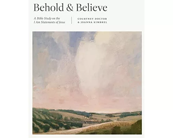 Behold and Believe