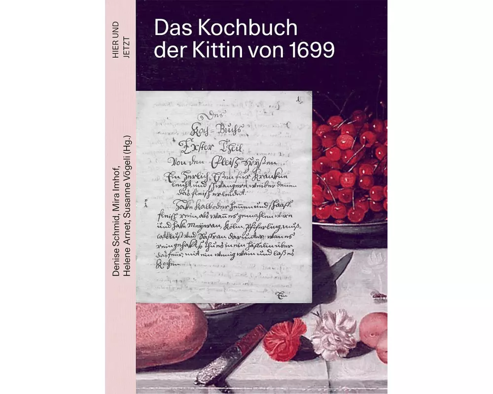 Das Kochbuch der Kittin von 1699