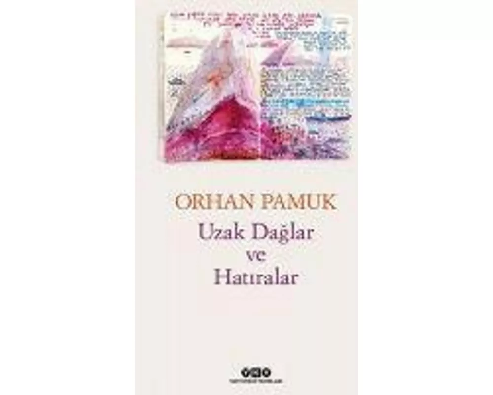 Uzak Daglar ve Hatiralar
