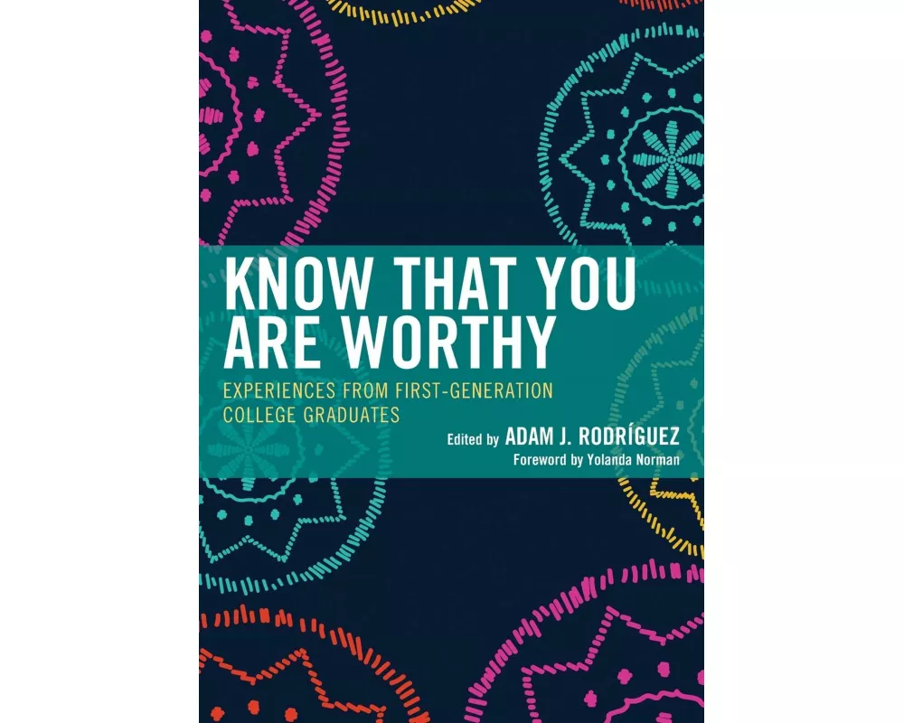 Know That You Are Worthy