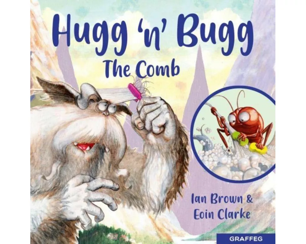 Hugg 'n' Bugg: The Comb