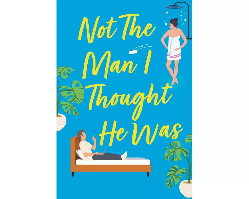 Not The Man I Thought He Was