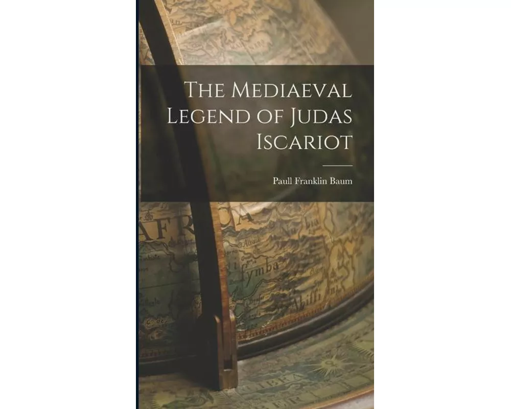 The Mediaeval Legend of Judas Iscariot