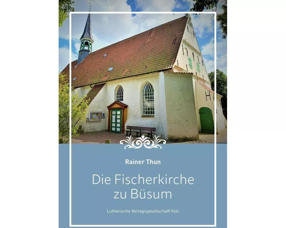 Die Fischerkirche zu Büsum