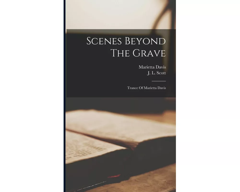 Scenes Beyond The Grave