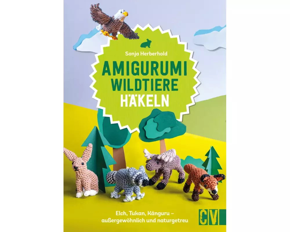 Amigurumi Wildtiere häkeln