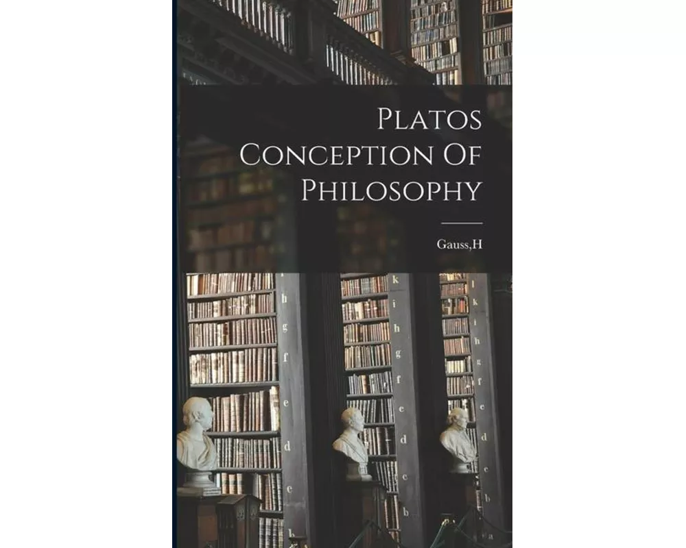 Platos Conception Of Philosophy