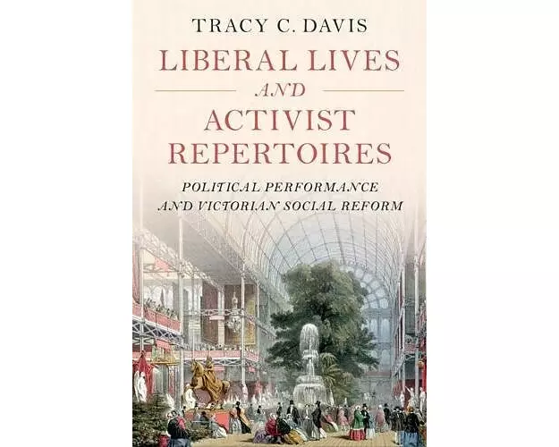 Liberal Lives and Activist Repertoires