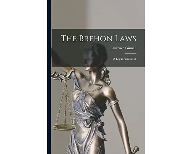 The Brehon Laws