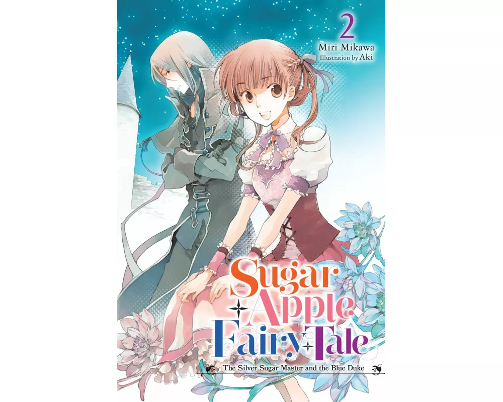 Sugar Apple Fairy Tale, Vol. 2 (light novel)