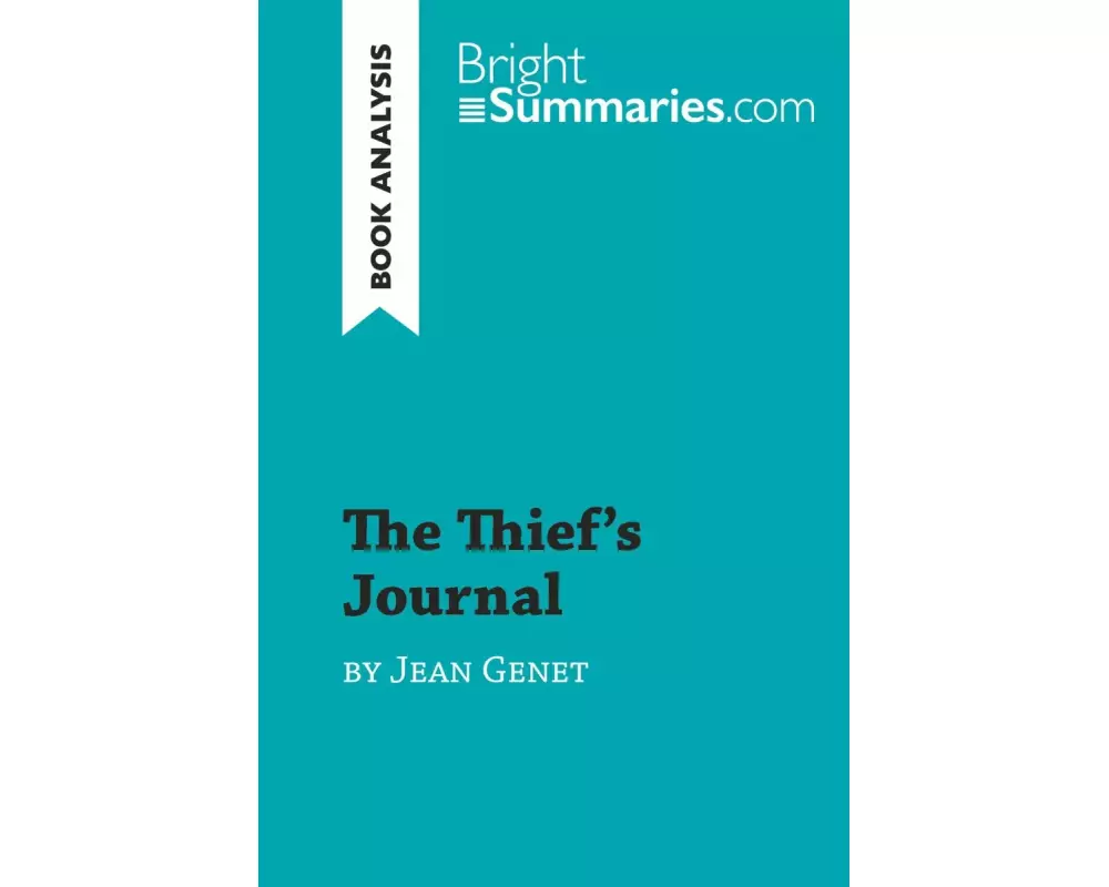 The Thief's Journal by Jean Genet (Book Analysis)