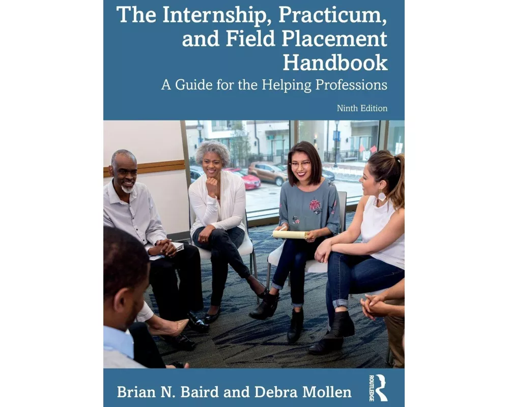 The Internship, Practicum, and Field Placement Handbook