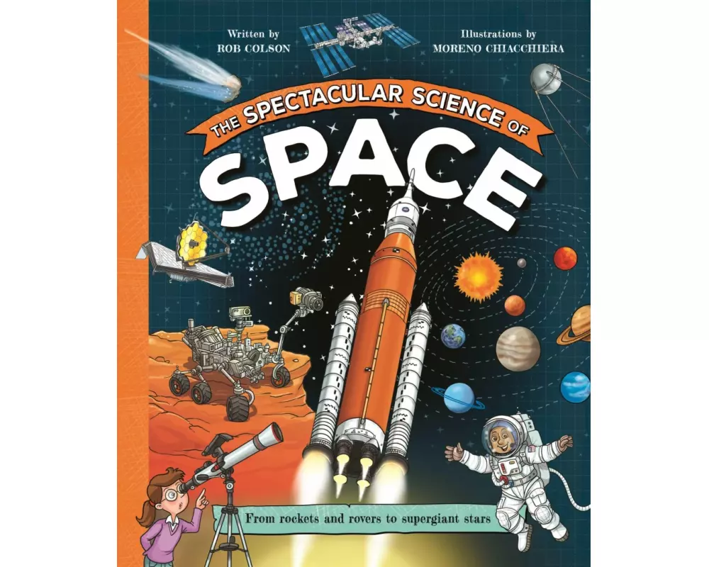 The Spectacular Science of Space
