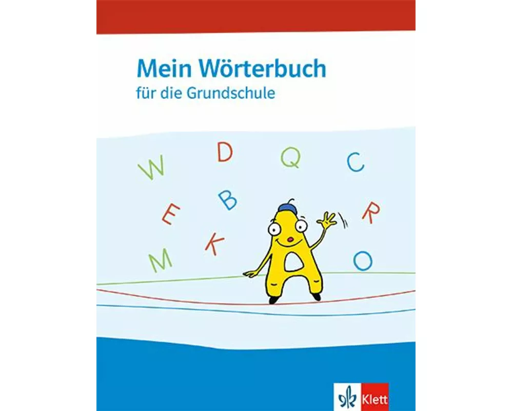 Mein Wörterbuch. Wörterbuch Klasse 1-4