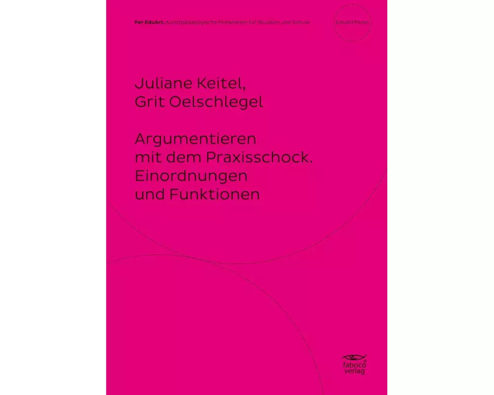 Argumentieren mit dem Praxisschock