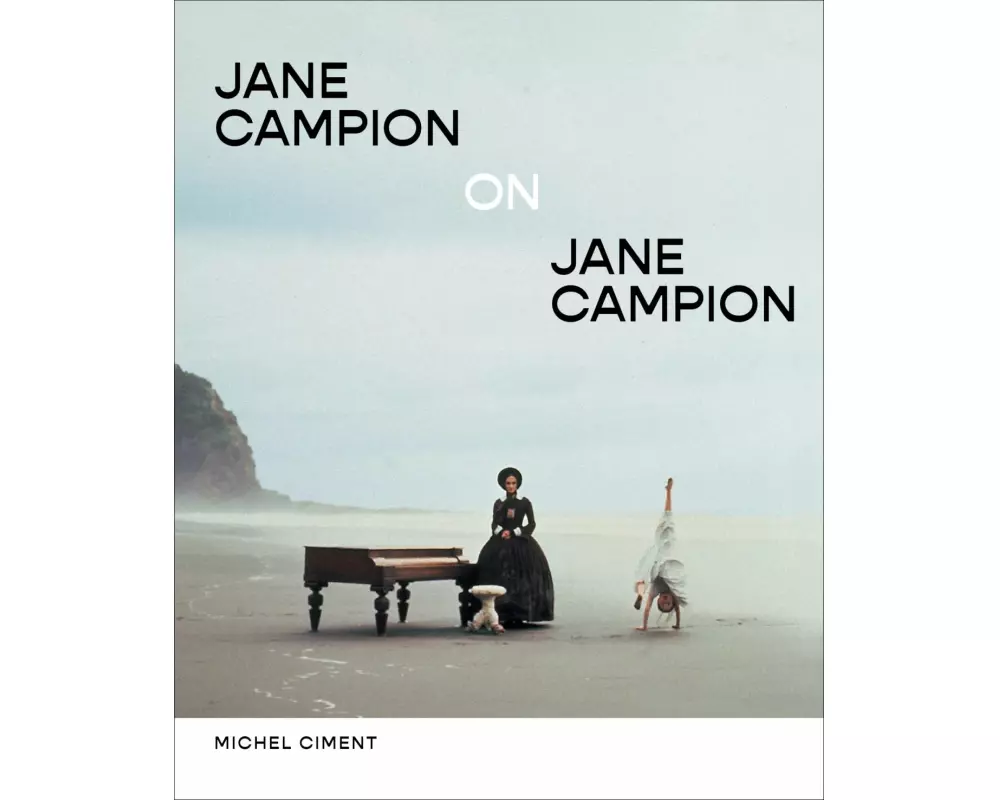 Jane Campion on Jane Campion